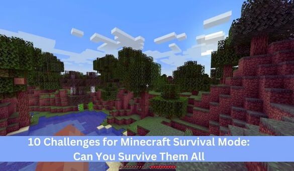 Challenges for Minecraft Survival Mode