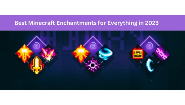 Best Minecraft Enchantments