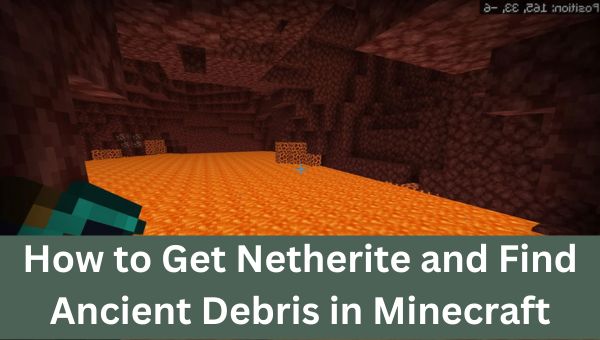 Find Netherite and Ancient Debris