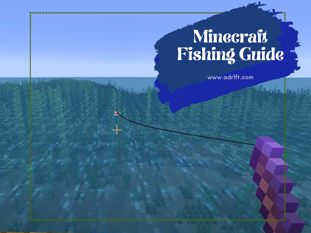 Minecraft Fishing Guide