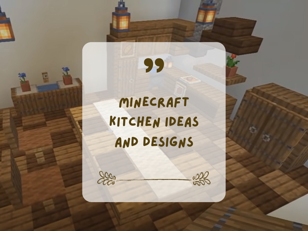 Minecraft Kitchen Ideas and Designs