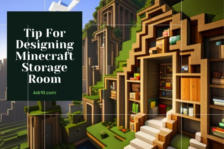 Tip For Designing Minecraft Storage Room